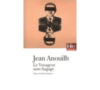 Le voyageur sans bagage: A34082 (Folio Theatre)