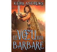 Le Vœu du barbare (Duologie Barbare)