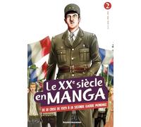Le XXe siècle en manga, Tome 02: De la crise de 1929 à la Seconde Guerre mondiale
