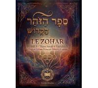 Le Zohar (Livre de la Splendeur) Tome 3: 'Hayei Sara à Vayichla'h : Texte hébreu-araméen avec traduction française (Le Zohar (Livre de la Splendeur) - Édition Hébreu-Araméen / Français)