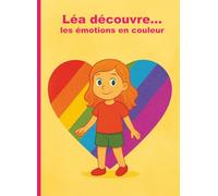 Léa découvre les émotions en couleurs