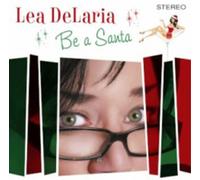 Lea DeLaria - Be A Santa