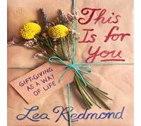 Lea Redmond This Is for You Hardback Book Lea Redmond Multicolor