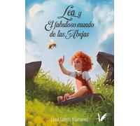Lea y el fabuloso Mundo de las abejas