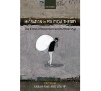 Lea Ypi Migration in Political Theory (Hardback)