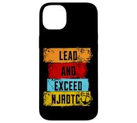Lead And Exceed NJROTC Cadet US Naval JROTC Military Student Case for iPhone 14 Plus