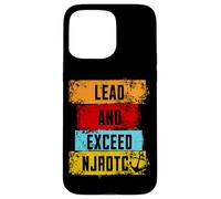 Lead And Exceed NJROTC Cadet US Naval JROTC Military Student Case for iPhone 15 Pro Max