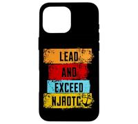 Lead And Exceed NJROTC Cadet US Naval JROTC Military Student Case for iPhone 16 Pro Max