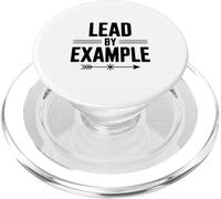 Lead By Example Motivational Quote For Leaders PopSockets PopGrip for MagSafe