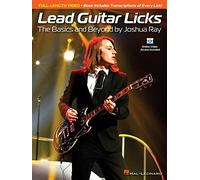 Lead Guitar Licks: The Basics And Beyond By Joshua Ray