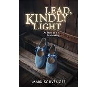 Lead, Kindly Light