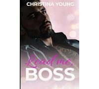 Lead Me, Boss (C.Y Boss Billionaires Romance)