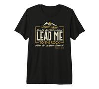 Lead me to The Rock That is Higher Than I Psalm 61:2 Design Premium T-Shirt