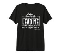 Lead me to The Rock That is Higher Than I Psalm 61:2 Design Premium T-Shirt