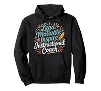 Lead Motivate Inspire Instructional Coach Leadership |- Pullover Hoodie