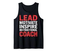 Lead Motivate Inspire Instructional Coach Leadership |- Tank Top