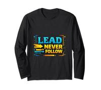Lead Never Follow Bold Leadership Motivation Design Long Sleeve T-Shirt