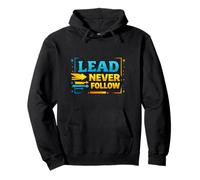 Lead Never Follow Bold Leadership Motivation Design Pullover Hoodie