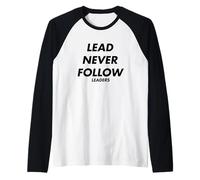 Lead Never Follow Leaders Motivational Quote Retro Raglan Baseball Tee