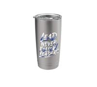 Lead Never Follow Leaders - Stainless Steel Insulated Tumbler