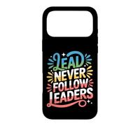 Lead Never Follow Leaders Strong Bold Hustle Leadership ||- Case for iPhone 17 Pro Max