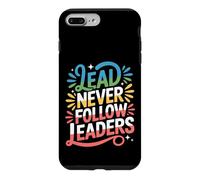 Lead Never Follow Leaders Strong Bold Hustle Leadership ||- Case for iPhone 7 Plus/8 Plus