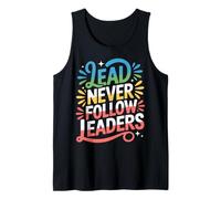 Lead Never Follow Leaders Strong Bold Hustle Leadership ||- Tank Top