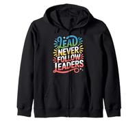 Lead Never Follow Leaders Strong Bold Hustle Leadership ||- Zip Hoodie
