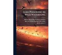 Lead Poisoning in Wild Waterfowl