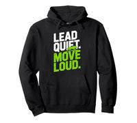 Lead Quiet Move Loud Confidence Alpha Mentality Pullover Hoodie