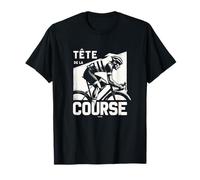 LEAD THE ROAD CYCLING ESCAPE TO BE TETE DE LA COURSE T-Shirt