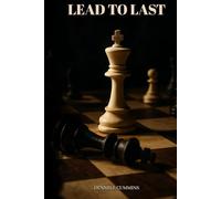 Lead to Last: With Grit, Grace, and Goldy Wisdom