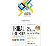 Lead With Words Win With Action, Tribal Leadership & No Bullsh*t Leadership 3 Books Collection Set