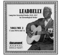 Leadbelly - Complete Recorded Works, Vol. 2