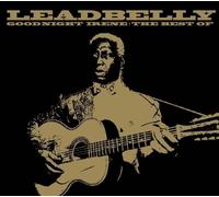 Leadbelly - Goodnight Irene - Best Of