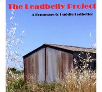 Leadbelly Project, the - A Hommage to Huddie Ledbetter