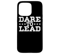 Leader Chef Manager CEO Leadership Quotes Courage To Lead Case for iPhone 15 Pro Max