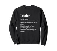 Leader Definition Funny Leadership Role Sweatshirt