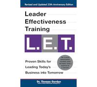 Leader Effectiveness Training: L.E.T. (Revised): L.E.T.