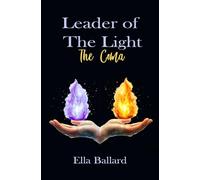 Leader of the Light: The Coma