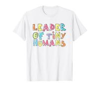 Leader of Tiny Humans Cute Preschool Teacher Appreciation T-Shirt