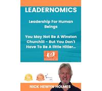 Leadernomics - Leadership For Human Beings