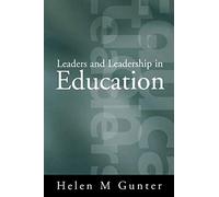 Leaders and Leadership in Education