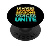 LEADERS CHANGE SEASONS VOICES UNITE Typographic PopSockets Adhesive PopGrip