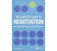 The Leader's Guide to Negotiation