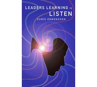 Leaders Learning to Listen