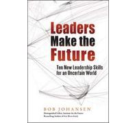 Leaders Make the Future