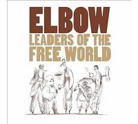 Elbow - Leaders Of The Free World