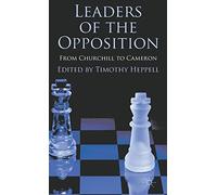 Leaders of the Opposition: From Churchill to Cameron