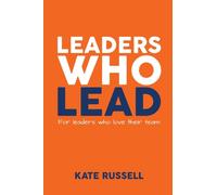 Leaders Who Lead